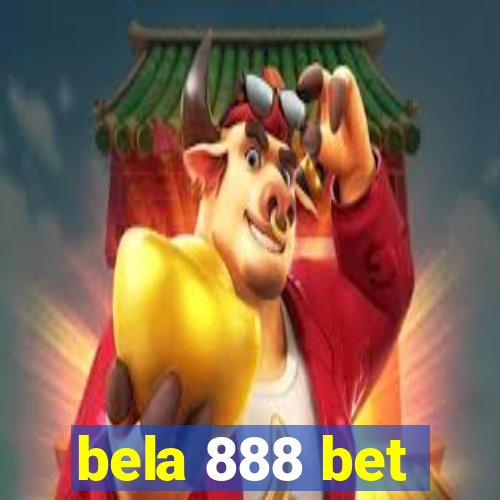 bela 888 bet